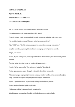 KONUŞAN KALEMLER AŞK VE AYRILIK YAZAN: MUSTAFA
