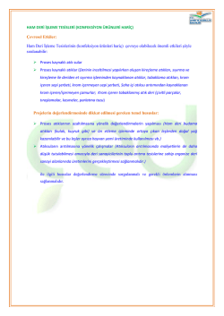 HAM DERİ İŞLEME TESİSLERİ (KONFEKSİYON &Uuml;R&Uuml;NLERİ HARİ&Ccedil;