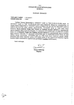 T.c. ENERJİ PİYASASI D&Uuml;ZENLEME KURULU KARAR