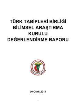 Bilimsel Kurul raporu i&ccedil;in tıklayınız.
