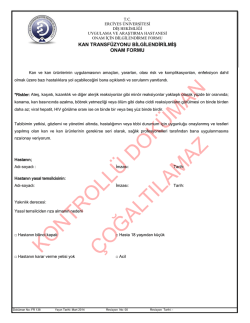 Kan Transf&uuml;zyonu Onam Formu - Erciyes &Uuml;niversitesi Diş Hekimliği