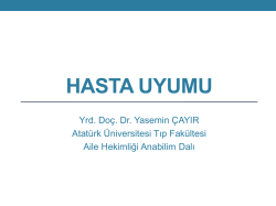 HASTA UYUMU - Atat&uuml;rk &Uuml;niversitesi Tıp Fak&uuml;ltesi Aile Hekimliği AD