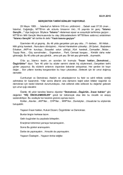 Ger&ccedil;ekten tarihi g&uuml;nler yaşıyoruz