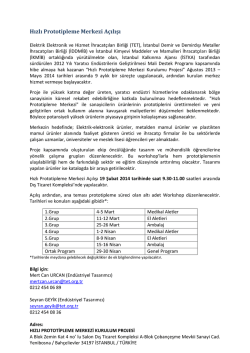 Hızlı Prototipleme Merkezi A&ccedil;ılışı