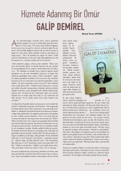 Hizmete Adanmış Bir &Ouml;m&uuml;r Galip DEMİREL Ahmet Turan AYHAN