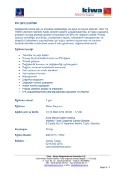 İPK (SPC) EĞİTİMİ Değişkenlik bir&ccedil;ok işte ve proseste kalitesizliğe