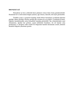 BRONŞEKTAZİ Bronşektazi i&ccedil;i hava yollarında hasar gelişmesi