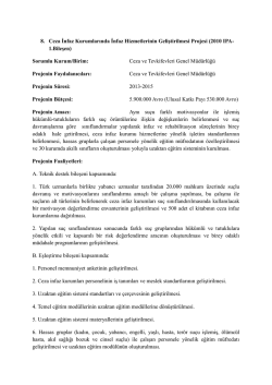 8. Ceza İnfaz Kurumlarında İnfaz Hizmetlerinin Geliştirilmesi Projesi