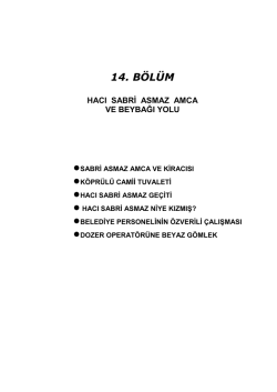 14. hacı sabri asmaz amca ve beybağı yolu
