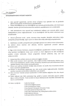 1- Intra operatif uygulamada, uyarılara alınan cevapların hem