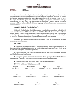 Cumhurbaşkanı se&ccedil;iminde g&ouml;rev ifa edecek il, il&ccedil;e ve ge&ccedil;ici il&ccedil;e