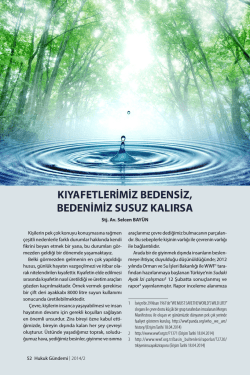 kıyafetlerimiz bedensiz, bedenimiz susuz kalırsa