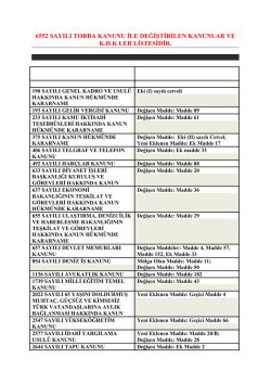 6552 sayılı torba kanunu ile değiştirilen kanunlar ve k.h.k ler listesi