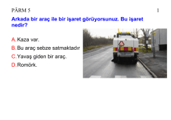 Arkada bir ara&ccedil; ile bir işaret g&ouml;r&uuml;yorsunuz