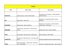 g&uuml;n 10:00 / 16:00 16:00 / 22:00 pazartesi seher ko&ccedil;