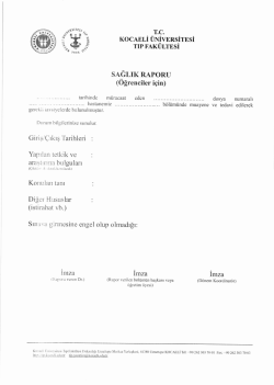sağlık raporu - Kocaeli &Uuml;niversitesi Tıp Fak&uuml;ltesi