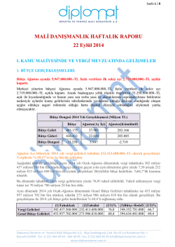 MALİ DANIŞMANLIK HAFTALIK RAPORU 22 Eyl&uuml;l 2014 I. KAMU