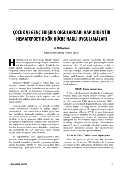 &ccedil;ocuk ve gen&ccedil; erişkin olgulardaki haploidentik hematopoetik k&ouml;k