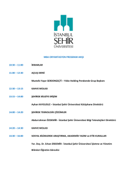 MBA ORYANTASYON PROGRAM AKIŞI 10:30 &ndash; 11:00 İKRAMLAR