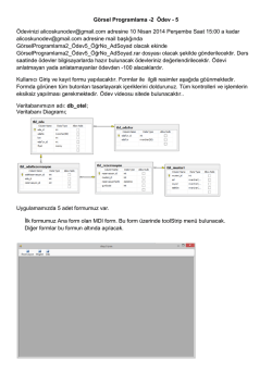 G&ouml;rsel Programlama -2 &Ouml;dev - 5 &Ouml;devinizi alicoskunodev@gmail