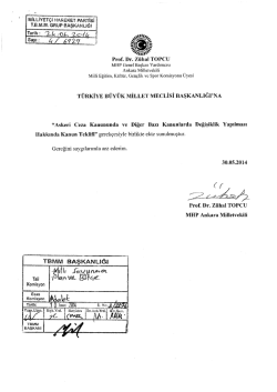 Kanun Teklifinin Metni - T&uuml;rkiye B&uuml;y&uuml;k Millet Meclisi