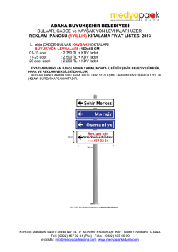 ADANA B&Uuml;Y&Uuml;KŞEHİR BELEDİYESİ BULVAR, CADDE ve KAVŞAK