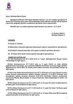 Sayın: Belediye Meclis &Uuml;yesi Belediyemiz Meclisi 5393 Sayılı