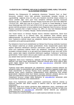 19 AĞUSTOS 2014 TARİHİNDE YAPILACAK OLAĞANÜSTÜ