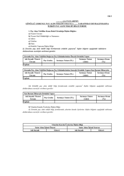 EK/1 &hellip;&hellip;&hellip;..A.Ş. PAYLARININ G&Ouml;N&Uuml;LL&Uuml;/ ZORUNLU PAY ALIM