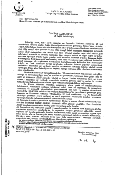 ıc. saglık esneme: T&uuml;rkıye Ila&ccedil; ve Tıbbı Cıhaz Kurumu İşlem Takip No