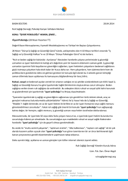 RUH SAĞLIĞI DERNEĞİ BASIN B&Uuml;LTENİ: 28.04