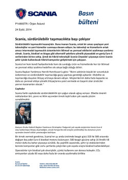 Basın b&uuml;lteni Scania, s&uuml;rd&uuml;r&uuml;lebilir taşımacılıkta başı &ccedil;ekiyor