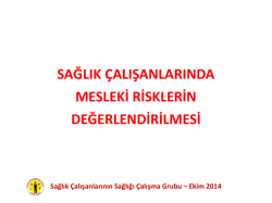 Sağlık &Ccedil;alışanlarının Sağlığı &Ccedil;alışma Grubu &ndash; Ekim 2014 MESLEKİ