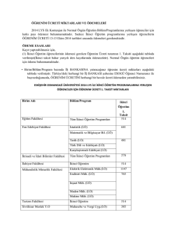 &Ouml;ĞRENİM &Uuml;CRETİ MİKTARLARI VE &Ouml;DEMELERİ 2014 LYS Ek