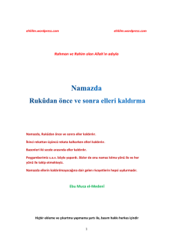 Namazda Ruk&ucirc;dan &ouml;nce ve sonra elleri kaldırma