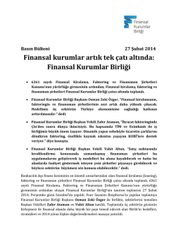 Finansal kurumlar artık tek &ccedil;atı altında: Finansal Kurumlar Birliği