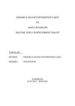 ondokuz mayıs &uuml;niversitesi vakfı ve bağlı işyerleri işletme toplu iş