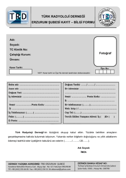 Kayıt Bilgi Formu - T&uuml;rk Radyoloji Derneği