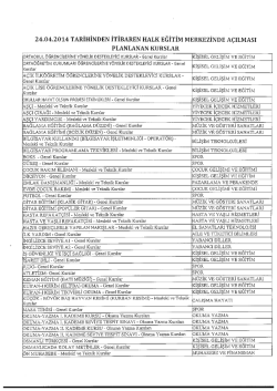 24.04.2014 tarihinden itibaren halk eğitim merkezinde açılması