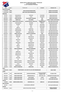 28. Hafta M&uuml;sabaka Programı - Mersin Gen&ccedil;lik Spor il M&uuml;d&uuml;rl&uuml;ğ&uuml;