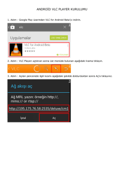 ANDROİD VLC PLAYER KURULUMU