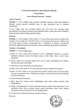 Tutulması Zorunlu Defterler Tebliğinin tam metni için tıklayınız.