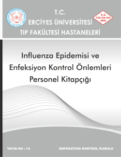 İnfluenza Epidemisi ve Enfeksiyon Kontrol &Ouml;nlemleri