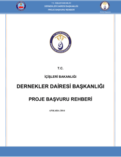 Projenizi hazırlamadan &ouml;nce Başvuru Rehberini okuyunuz.