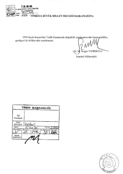 Kanun Teklifinin Metni - T&uuml;rkiye B&uuml;y&uuml;k Millet Meclisi