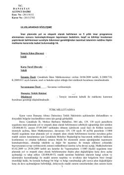 İmar planında yol ve otopark olarak belirlenen ve 5 yıllık
