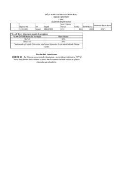 30% İkinci %5 20% Oranlarında yıl i&ccedil;inde &Uuml;niversite tarafından