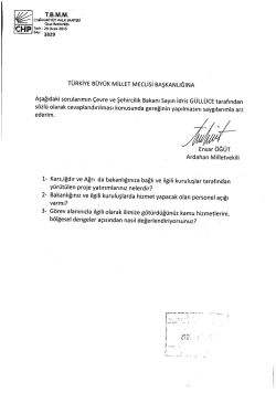 TÜRKİYE BÜYÜK MİLLET MECLİSİ BAŞKANLIĞINA Aşağıdaki