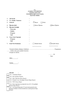 1. Adı Soyadı : 2. T.C. Kimlik Numarası : 3. Cinsiyeti : Bayan Erkek 4