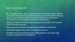 tıbbi cihaz nedir?